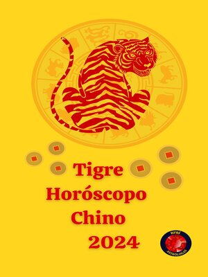 cover image of Tigre Horóscopo  Chino          2024